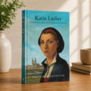Katie Luther - călugărița care a evadat pentru a găsi adevărata libertate