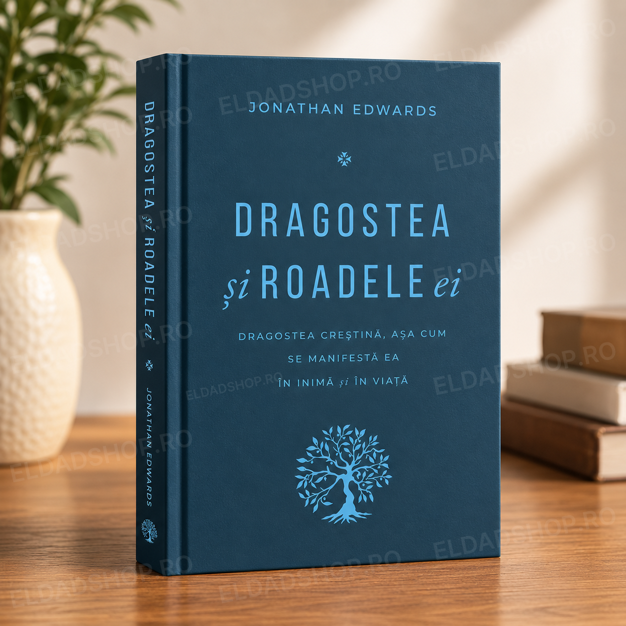 Dragostea și roadele ei